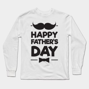 Dad Happy Father's Day Funny Gift Father's Day Long Sleeve T-Shirt